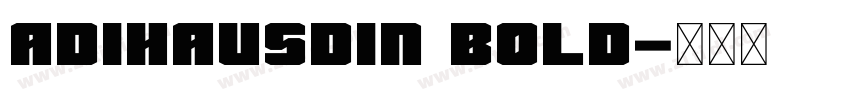 AdihausDIN Bold字体转换